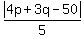 abs%284p%2B3q+-+50%29%2F5