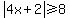 abs%284x%2B2%29+%3E=+8