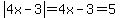 abs%284x-3%29=4x-3=5