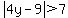 abs%284y-9%29%3E7