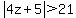 abs%284z%2B5%29%3E21