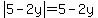 abs%285-2y%29=5-2y