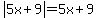 abs%285x%2B9%29=5x%2B9