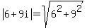 abs%286%2B9i%29=sqrt%286%5E2%2B9%5E2%29