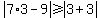 abs%287%2A3-9%29%3E=abs%283%2B3%29