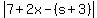 abs%287%2B2x-%28s%2B3%29%29
