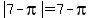 abs%287-pi%29=7-pi