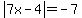 abs%287x-4%29=-7