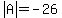 abs%28A%29=-26
