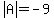 abs%28A%29=-9