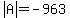 abs%28A%29=-963
