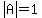 abs%28A%29=1+