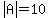 abs%28A%29=10