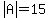 abs%28A%29=15