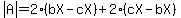 abs%28A%29=2%28bX-cX%29%2B2%28cX-bX%29