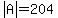 abs%28A%29=204