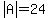 abs%28A%29=24