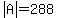 abs%28A%29=288