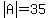 abs%28A%29=35