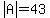 abs%28A%29=43