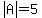 abs%28A%29=5