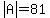 abs%28A%29=81