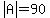 abs%28A%29=90