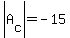 abs%28A%5Bc%5D%29=-15