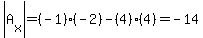 abs%28A%5Bx%5D%29=%28-1%29%28-2%29-%284%29%284%29=-14