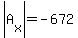 abs%28A%5Bx%5D%29=-672