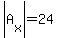 abs%28A%5Bx%5D%29=24
