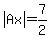 abs%28Ax%29=+7%2F2