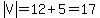 abs%28V%29=12%2B5=17