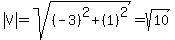abs%28V%29=sqrt%28%28-3%29%5E2%2B%281%29%5E2%29=sqrt%2810%29