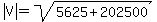 abs%28V%29=sqrt%285625%2B202500%29