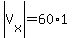 abs%28V%5Bx%5D%29=60%2A1
