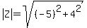 abs%28Z%29=sqrt%28%28-5%29%5E2%2B4%5E2%29