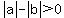 abs%28a%29-+abs%28b%29%3E+0