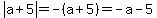 abs%28a%2B5%29=-%28a%2B5%29=-a-5