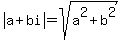 abs%28a%2Bbi%29=sqrt%28a%5E2%2Bb%5E2%29