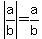 abs%28a%2Fb%29=a%2Fb