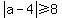 abs%28a-4%29+%3E=+8