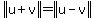 abs%28abs%28u%2Bv%29%29=abs%28abs%28u-v%29%29