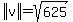 abs%28abs%28v%29%29=sqrt%28625%29