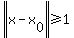 abs%28abs%28x-x%5B0%5D%29%29+%3E=+1