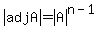 abs%28adjA%29+=+abs%28A%29%5E%28n-1%29