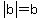 abs%28b%29+=+b