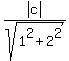 abs%28c%29%2Fsqrt%281%5E2+%2B+2%5E2%29