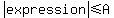 abs%28expression%29%3C=A