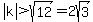 abs%28k%29%3Esqrt%2812%29=2sqrt%283%29